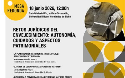 Retos Jurídicos del Envejecimiento: Autonomía, Cuidados y Aspectos Patrimoniales