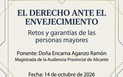 El Derecho ante el envejecimiento. Retos y garantías de las personas mayores